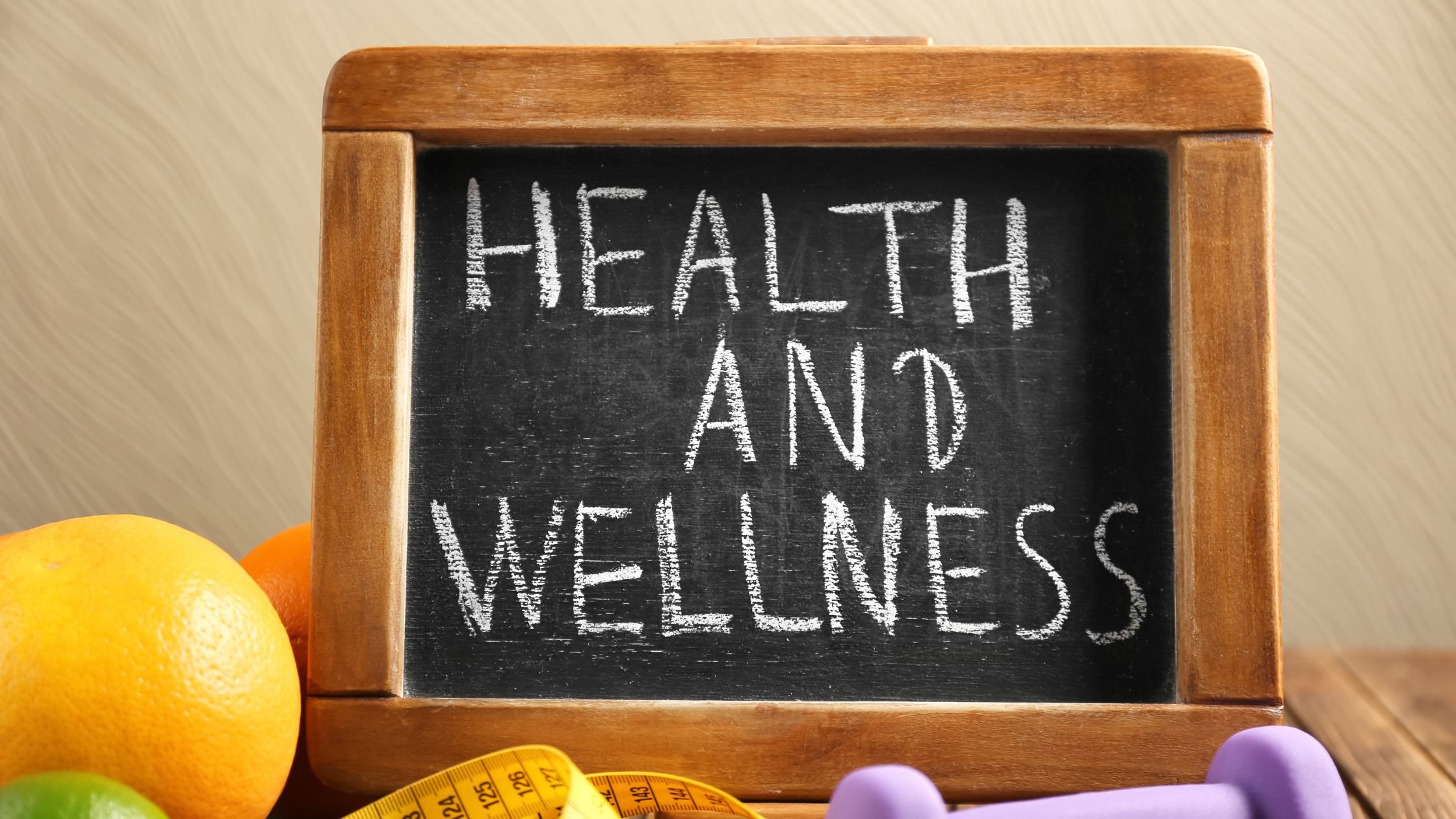 Health and wellness